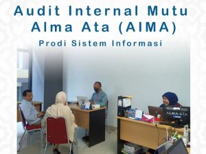 Audit Internal Mutu Alma Ata (AUDIT) Prodi Sistem Informasi
