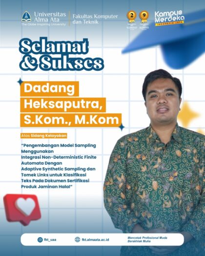Selamat dan Sukses atas Sidang Kelayakan Dadang Heksaputra, S.Kom., M.Kom.