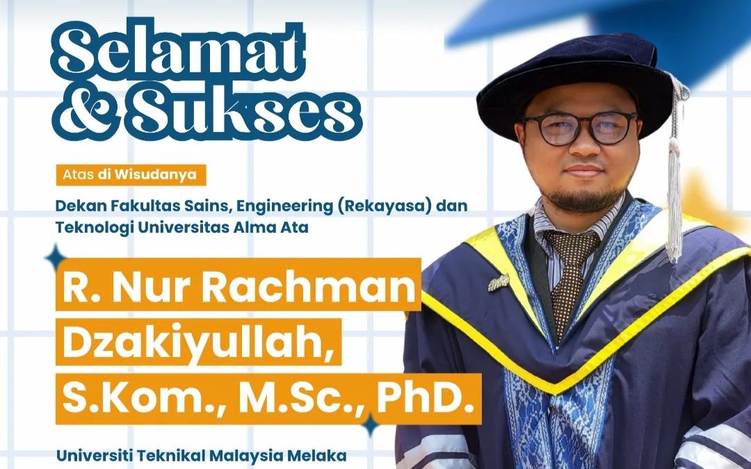 Dekan FSET;UAA; Raih Gelar Doktor dari; Universiti Teknikal Malaysia Melaka